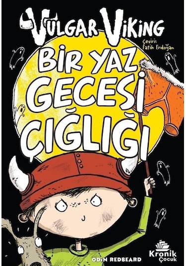 Bir Yaz Gecesi Çığlığı / Vulgar Viking 5 / Odin Redbeard