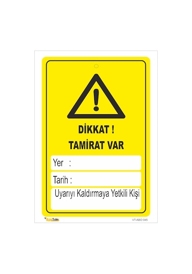 DİKKAT TAMİRAT VAR LEVHASI