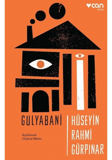 Gulyabani-Orijinal Metin - Hüseyin Rahmi Gürpınar - Can Yayınları