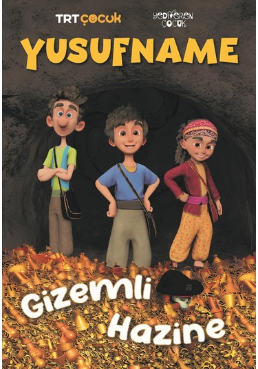 Yusufname / Gizemli Hazine / Şehri Madan/ Yediveren Çocuk