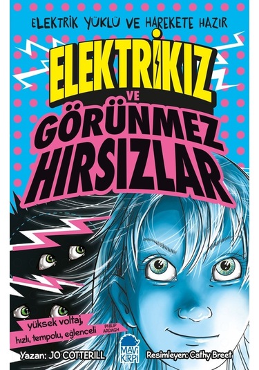 Elektrikız ve Görünmez Hırsızlar - Jo Cotterill - Mavi Kirpi