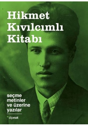 Hikmet Kıvılcımlı Kitabı-Seçme Metinler ve Üzerine Yazılar- Dipnot
