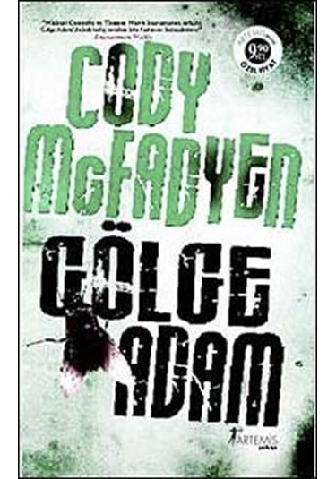 Gölge Adam - Cody McFadyen - Artemis Yayınları