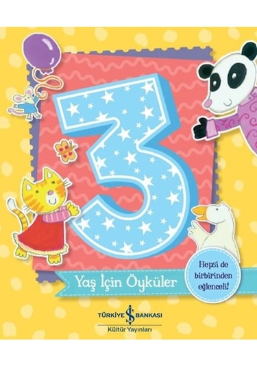 3 Yaş İçin Öyküler - Melanie Joyce - İş Bankası Kültür Yayınları