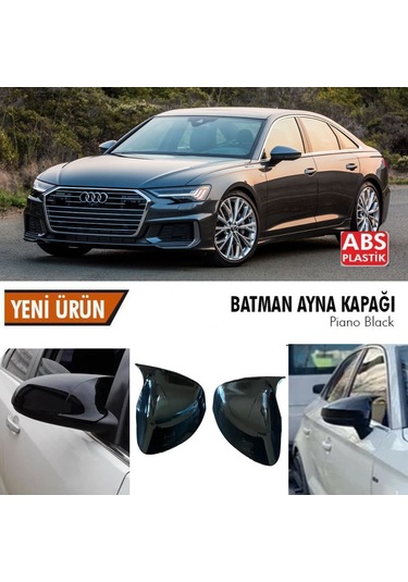 Audi A6 Yarasa Ayna Kapağı Batman Parlak Siyah Piano Black