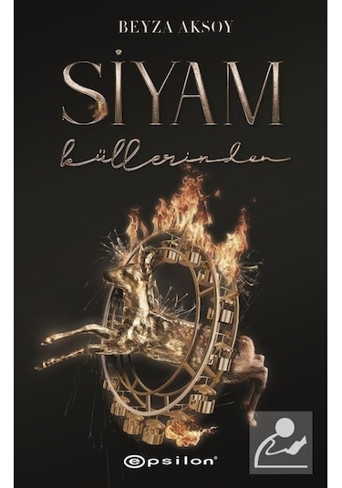 Siyam 3 - Küllerinden - Beyza Aksoy - Epsilon Yayınevi