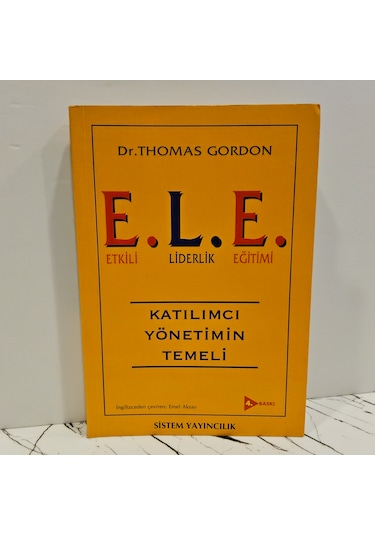 E..l.e Etkili Liderlik Eğitimi Katılımcı Yönetimin Temeli