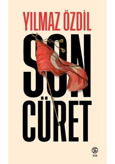 Son Cüret/Yılmaz Özdil