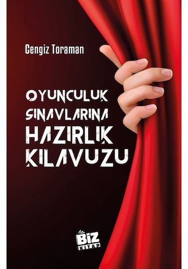 Oyunculuk Sınavlarına Hazırlık Klavuzu Midi Boy / Cengiz Tor...