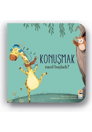 Nasıl Başladı? Konuşmak - Ayşe Aydemir - Sincap Kitap