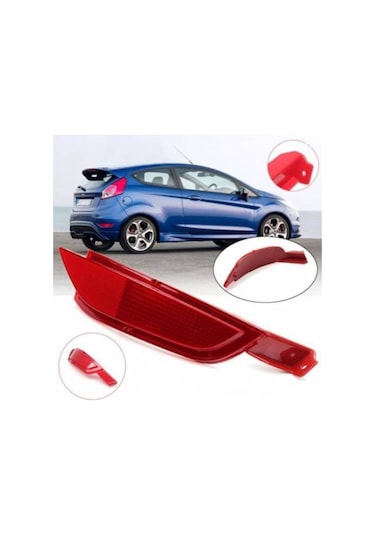 Ford Fiesta Arka Tampon Reflektör Sağ 2009-2017