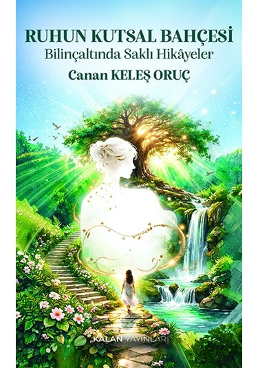 Ruhun Kutsal Bahçesi