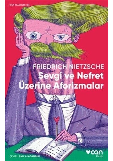 Sevgi Ve Nefret Üzerine Aforizmalar - Friedrich Nietzsche - Can Yayınları