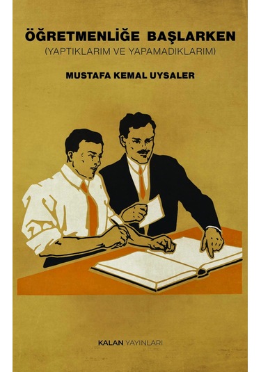 Öğretmenliğe Başlarken Yaptıklarım Ve Yapamadıklarım