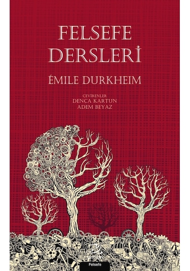 Felsefe Dersleri - Emile Durkheim - Pinhan Yayıncılık
