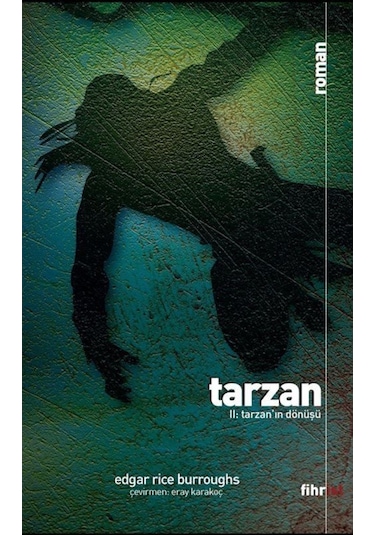 Tarzan 2: Tarzan'ın Dönüşü - Edgar Rice Burroughs - Fihrist