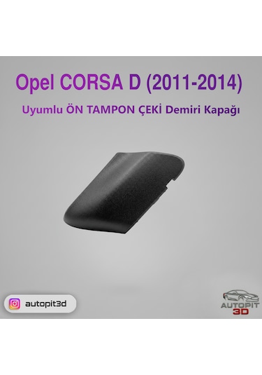 Opel Corsa D 2011 2014 Uyumlu Ön Tampon Çeki Demiri Kapağı