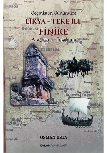 Geçmişten Günümüze Likya - Teke İli- Finike
