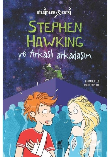 Mercankitap Stephen Hawking ve Arkaslı Arkadaşım / Emmanuelle Kecir-Lepetit