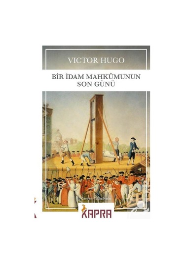 Bir Idam Mahkumunun Son Günü / Victor Hugo N11.18439