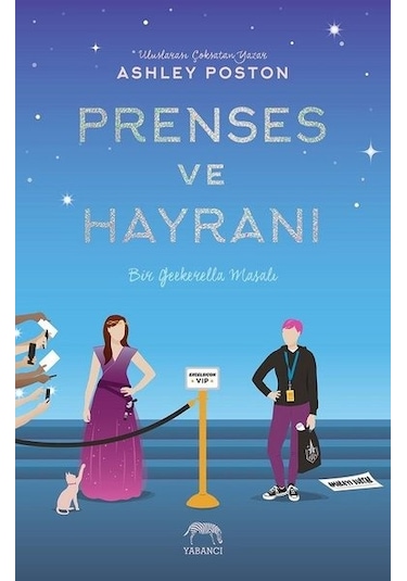 Prenses ve Hayranı - Ashley Poston - Yabancı