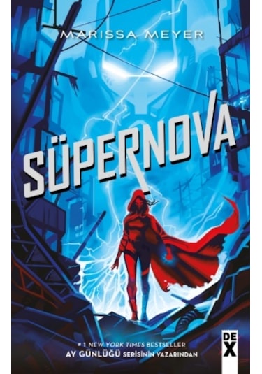 Muhalifler 3 - Süpernova - Marissa Meyer - DEX