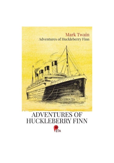 Adventures Of Huckleberry Finn - Mark Twain - Peta