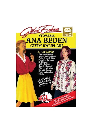 Güler Erkan Ana Beden Provasız Giyim Kalıpları Sayı: 2