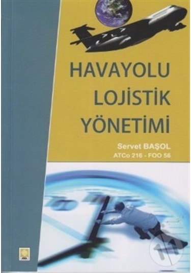 Havayolu Lojistik Yönetimi Servet Başol