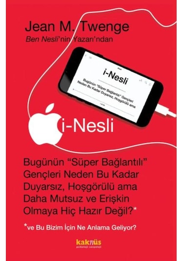 İ-Nesli - Jean M. Twenge - Kaknüs Yayınları