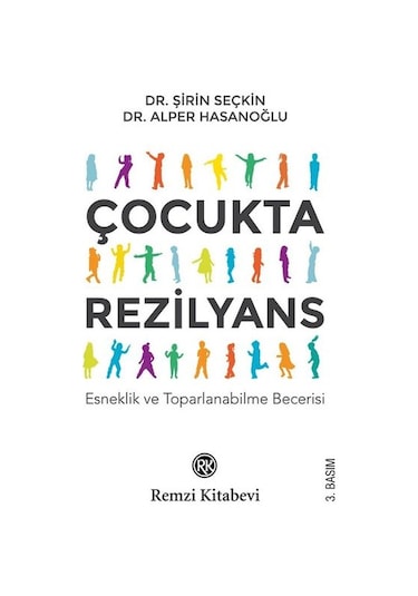 Çocukta Rezilyans - Alper Hasanoğlu -  Şirin Seçkin - Remzi Kitabevi