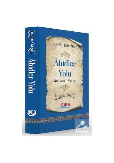 Abidler Yolu Minhacu'l-âbidîn / İmam Gazali