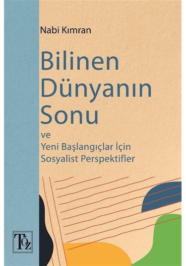 Bilinen Dünyanın Sonu / Nabi Kımran