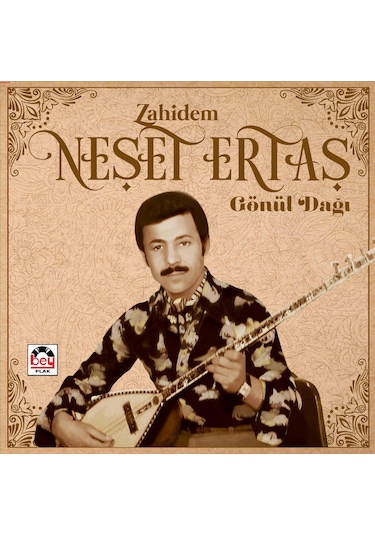 Neşet Ertaş Zahidem Gönül Dağı Plak