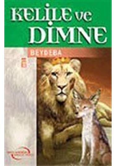 Kelile ve Dimne - Beydeba - Timaş Çocuk