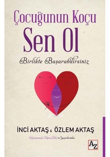 Çocuğunun Koçu Sen Ol - Özlem Aktaş -  İnci Aktaş - Az Kitap