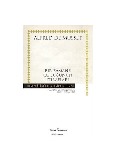 Bir Zamane Çocuğunun İtirafları (Karton Kapak) / Alfred De Musset