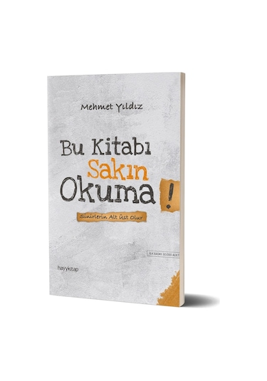 Bu Kitabı Sakın Okuma! - Mehmet Yıldız - Hayykitap