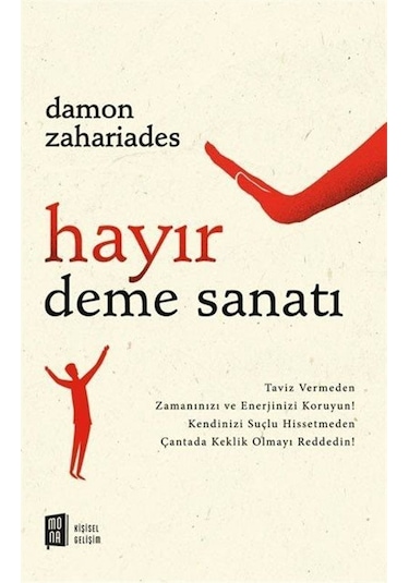 Hayır Deme Sanatı - Damon Zahariades - Mona