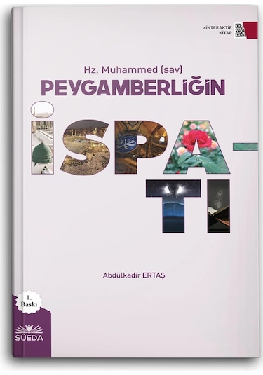 Hz. Muhammed Sav Peygamberliğin İspatı