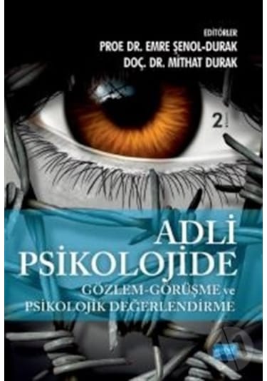 Adli Psikolojide Gözlem Görüşme ve Psikolojik De/Dilek