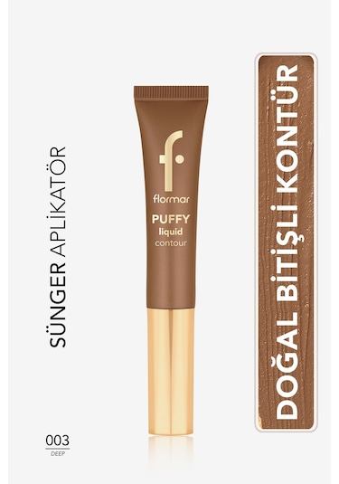 Flormar Puffy Liquid Hafif Yapılı & Sünger Aplikatörlü Yoğunluğu Ayarlanabilir Likit Kontür 003 Deep