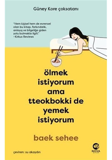 Ölmek İstiyorum Ama Tteokbokki De Yemek İstiyorum / Baek Sehee