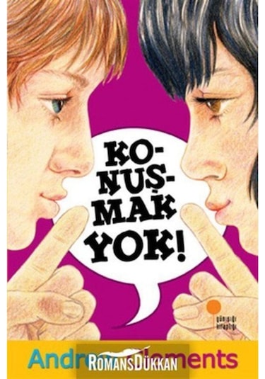 Konuşmak Yok - Andrew Clements - Günışığı Kitaplığı