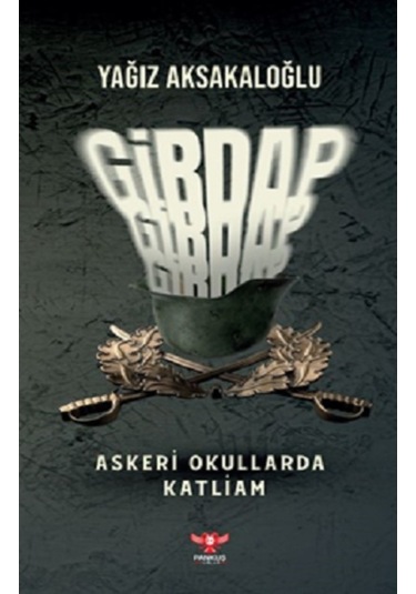Girdap – Askeri Okullarda Katliam