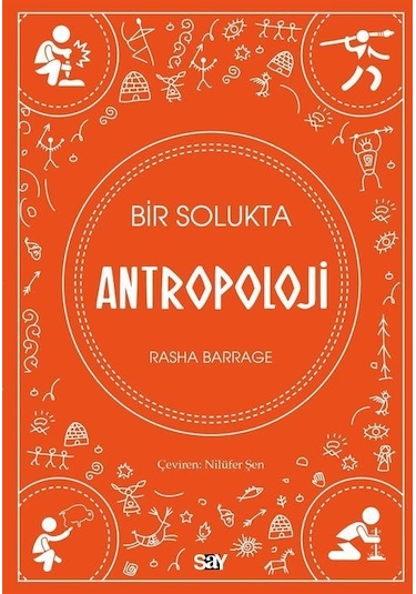 Bir Solukta Antropoloji - Rasha Barrage - Say Yayınları