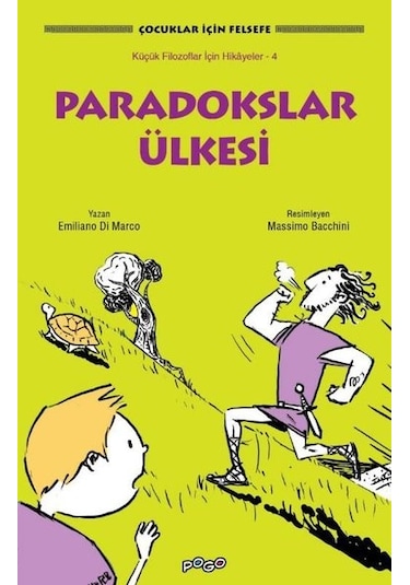 Paradokslar Ülkesi - Çocuklar için Felsefe - Emiliano Di Marco - Pogo