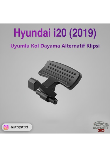 Hyundai İ20 2019 Uyumlu Kol Dayama Alternatif Klipsi