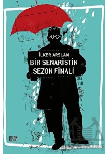 Bir Senaristin Sezon Finali - İlker Arslan - Nota Bene Yayınları