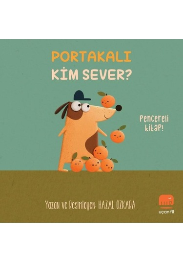 Portakalı Kim Sever? - Hazal Özkara - Uçan Fil